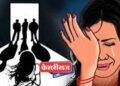 धक्कादायक : अल्पवयीन मुलीवर बाप ,चुलता आणि चुलत भावाने केला बलात्कार