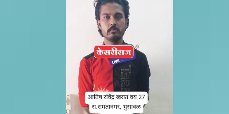 भुसावळ येथील गुन्हेगार आतीश खरात एमपीडीए अंतर्गत ठाणे कारागृहात स्थानबद्ध